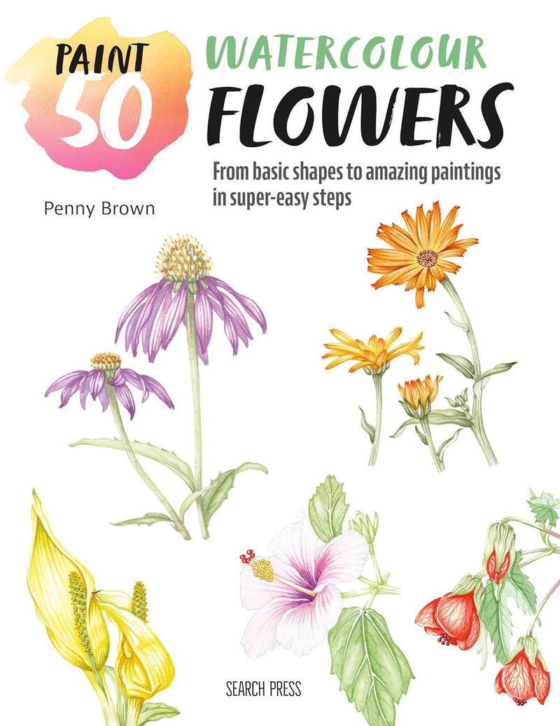 Paint 50 Watercolour Flowers Book