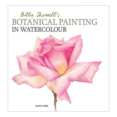 Search Press Tutorial Books Billy Showell's Botanical Painting in Watercolour