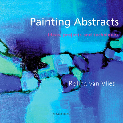 Search Press Tutorial Books Painting Abstracts